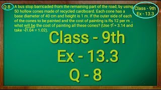 Class 9th  Ex  133 Q 8  Surface Areas and Volumes  CBSE NCERT [upl. by Nnyleimaj791]