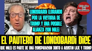 El pautero de Longobardi hablando bolud3ces de Milei Trump y Agustin Laje [upl. by Tyree71]