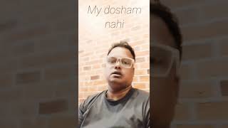 My dosham to nahiiiii [upl. by Orgalim]