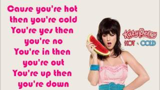 Katy Perry  Hot NCold Lyrics [upl. by Hendrickson]