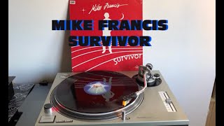 Mike Francis  Survivor ItaloDisco 1984 Extended Version AUDIO HQ  FULL HD [upl. by Ellard]