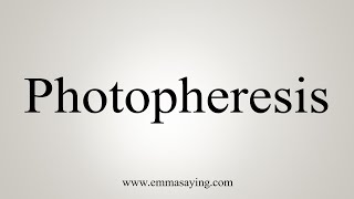 How To Say Photopheresis [upl. by Eliathan]