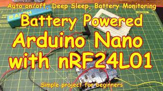 214 Batterypowered 🔋 Arduinocontrolled nRF24L01 transceiver project part 1 [upl. by Eeladnerb]