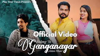 Belong to Ganganagar  Official Video  Aslam khan  Mahboob  Redsun Music  New Punjabi song 2024 [upl. by Rosecan837]