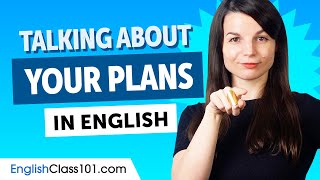 Learn the Best Phrases to Talk about your Plans in English [upl. by Chura868]