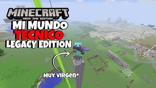 Mi Primer MUNDO TECNICO en Minecraft LEGACY EDITION  Gear636 [upl. by Irat632]