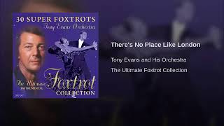 Theres No Place Like London  Tony Evans amp his Orchestra cowritten by Lynsey de Paul [upl. by Pomeroy]