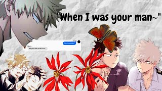 When I was your man Lyric not Prank  Sad Bakugou  KariBaku angst  Angst  MHA texts [upl. by Kimura]