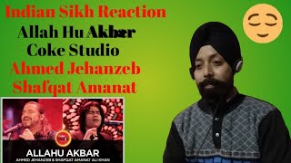 Indian Reaction  Coke Studio  Allah Hu Akbar  By Singh Studio Gurpreet Singh [upl. by Adi]