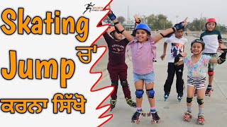 Skating ਚ Jump ਕਰਨਾ ਕਿਵੇ ਸਿੱਖਈਆ  How to learn rollerskating jumps for beginners raman mandi [upl. by Ahern]