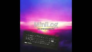 MiniLog [upl. by Adne696]