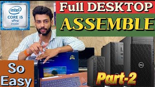 How to assemble desktop Part 2  Desktop kaise assemble kare  Dell desktop [upl. by Esimehc72]