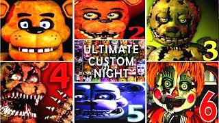 Ultimate Custom Night FNAF 1 2 3 4 5 6 7 All Jumpscares FNAF 2018 [upl. by O'Brien]