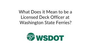 MITAGS  What Does it Mean to be a Licensed Deck Office at the Washington State Ferries [upl. by Artekal]