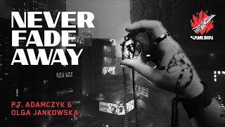 Cyberpunk 2077 — Never Fade Away by P T Adamczyk amp Olga Jankowska SAMURAI Cover [upl. by Slack]