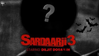 SardaarJi 3  Diljit Dosanjh  Filmy Aulakh [upl. by Airretnahs]