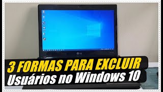 3 Formas Simples e Rápidas Para Excluir Usuários No Sistema Windows 10 [upl. by Mchail614]