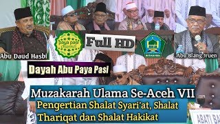 PENGERTIAN SHALAT SYARIATSHALAT THARIQAT DAN SHALAT HAKIKAT  MUZAKARAH ULAMA SELURUH ACEH KE VII [upl. by Eirrotal]