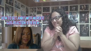 How To Get Away With Murder 4x15 REACTION amp REVIEW quotNobody Else Is Dyingquot S04E15  JuliDG [upl. by Fredia]