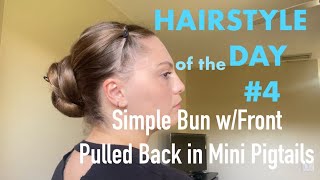 HOTD 4  Quick and Easy Long Hair Style Mini Pigtails Pulled Back into Simple Bun [upl. by Yht]