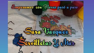 Empezamos con Flores De Punto De Cruz pasó a paso 💐💐💐Sara Vazquez Servilletas Y Más [upl. by Kragh]