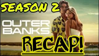 Outer Banks Season 2 Recap [upl. by Margret]