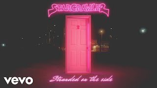 Starcrawler  Stranded Lyric Video [upl. by Vez]