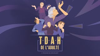 TDAH Adulte  5 témoins se dévoilent [upl. by Nauqaj550]