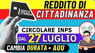 dal 27 LUGLIO ⚠️ SVOLTA DURATA REDDITO DI CITTADINANZA e CAMBIA ASSEGNO UNICO INPS DOPPIA CIRCOLARE [upl. by Willi]