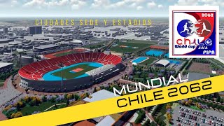 Mundial Chile 2062  Sedes y estadios [upl. by Cecilia]