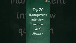 Conquer Your Management Interview Top 20 Questions Explained shorts [upl. by Linoel336]