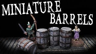 Easy to Make BARRELS for Miniature DampD Taverns The DMs Craft 106 [upl. by Laurella]