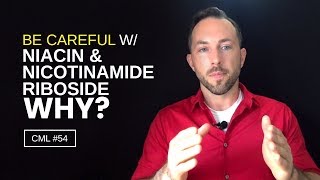 Why You Should Be Careful With Niacin and Nicotinamide Riboside  Chris Masterjohn Lite 54 [upl. by Atinihs683]