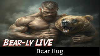 Bearly LIVE Bear Hug [upl. by Adnawyt715]