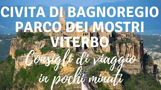 Civita di Bagnoregio Parco dei Mostri Viterbo cosa vedere [upl. by Orman434]