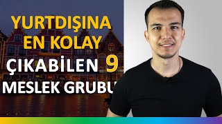 Yurtdışına Çıkması En Kolay Meslekler  Yurtdışında En Fazla Çalışma Fırsatı Olan Bölümler [upl. by Methuselah256]