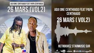 ADJI ONE CENTHIAGO amp PAPA CENTHIAGO  26 MARS VOL 2  SON OFFICIEL 2024 [upl. by Isoais]