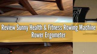 Review Sunny Health amp Fitness Rowing Machine Rower Ergometer with Digital Monitor Inclined Slide Ra [upl. by Lossa665]