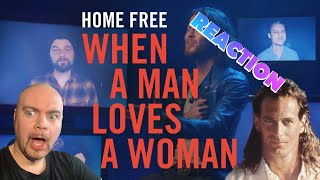 HOMEFREE  When a man loves a woman  REACTION [upl. by Yanttirb]