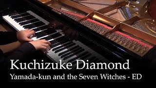 Kuchizuke Diamond  Yamadakun and the Seven Witches OP Piano [upl. by Pytlik289]