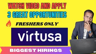 3 great opportunities  Virtusa Freshers Recruitment drive Started  Freshers Apply Now [upl. by Pegasus]