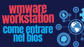 Come Entrare Nel Bios Vmware Workstation 16  Windows 10 [upl. by Vanna352]