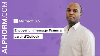 💬 Envoyer un Message Teams Directement depuis Outlook [upl. by Amjan]