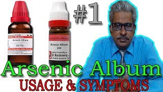 Arsenic Album Part 1  Usage amp Symptoms in Homeopathy by Dr PS Tiwari [upl. by Aleris]