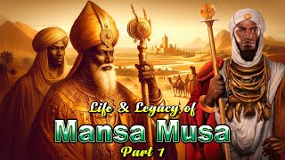 Life and Lagacy of Mansa Musa [upl. by Francklyn]