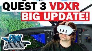 NEW QUEST 3 VDXR UPDATE ROCKS MSFS VR SETTINGS  TOP TIPS FOR SMOOTH FPS [upl. by Welles615]