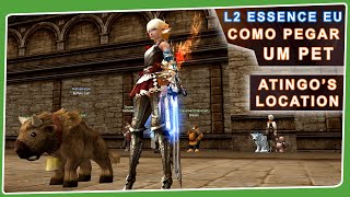 Lineage 2 Essence  Consegui um PET Buffalo  Localização Atingo  Ensinando a Pegar Pets no L2 [upl. by Orfield]