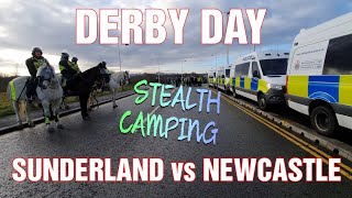 DERBY DAY STEALTH CAMPING SUNDERLAND vs NEWCASTLE  The FA cup 3rd round  Stadium Of Light [upl. by Anaib]