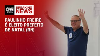 Paulinho Freire é eleito prefeito de Natal RN  CNN ELEIÇÕES [upl. by Dnalwor]