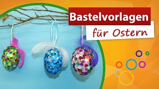 ♥ Bastelvorlagen für Ostern ✂ Ostereier mit Pailletten verzieren  trendmarkt24 [upl. by Tamas]